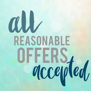 All *reasonable* offers will be accepted!